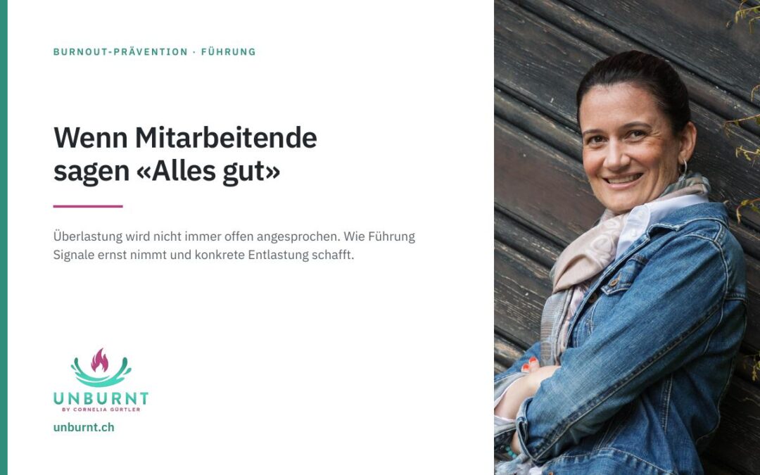 Cornelia Gürtler, Burnout-Prävention: Beitragsbild zum Umgang mit «Alles gut» im Team